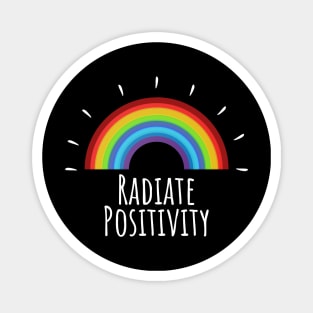 Radiate Positivity Rainbow Magnet